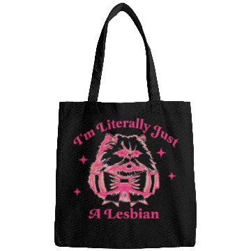 Discover I m Literally just a lesbian Bags