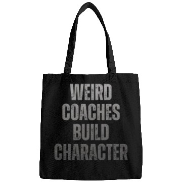 Discover Weird Coaches Build Character Coach Bags