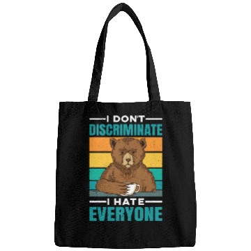 Discover I Don't Discriminate I Hate Everyone 28 Bags