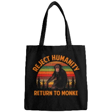 Discover Reject Humanity Return To Monke Meme Monkey Bags