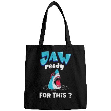 Discover Jaw Ready For This Shark Lover Bags