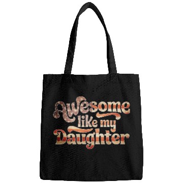 Discover 4th Of July US Flag Awesome Like My Daughter Bags