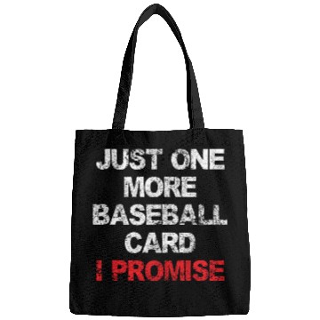 Discover Just One More Baseball Card Funny Collector Bags