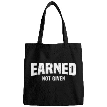 Discover Earned Not Given, Fitness Gym Workout Motivation Bags