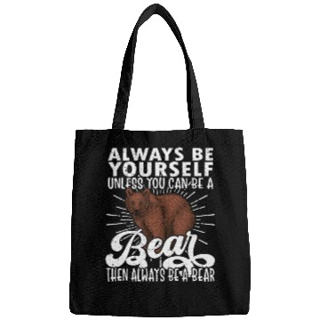 Discover Bear Lover, Bear, Cute Bear, Be Yourself Bear Bags
