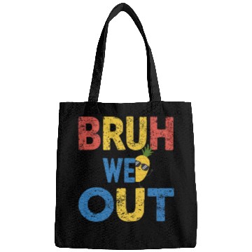 Discover Bruh We Out Teachers Congratulations Bags