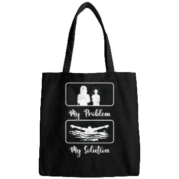 Discover Swimmer My Problem My Solution Pictogram Mom Dad Bags