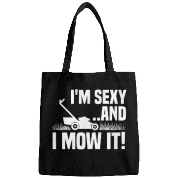 Discover Sexy Mowing Funny Gardening Bags