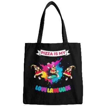 Discover Pizza is my love language Bags