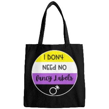 Discover I don't need no fancy Labels - Non Binary Pride Bags