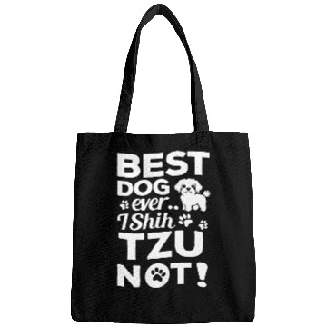 Discover Shih Tzu Bags Funny Dog Pet Best Dog Ever