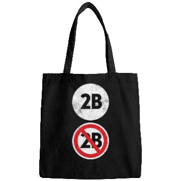 Discover 2B Or Not 2B - Funny English Teacher Bags