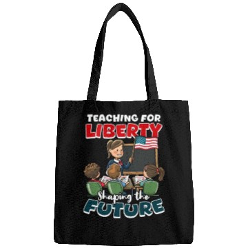 Discover Patriotic Teacher Teaching Liberty Shaping Future Bags