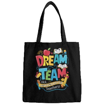 Discover Dream Team Kindergarten Teachers Back to School Bags