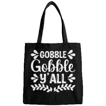 Discover Gobble Gobble Y'all Bags
