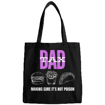 Discover Dad Tax Making Sure It's Not Poison Bags