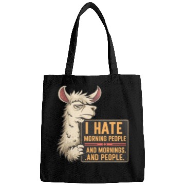 Discover I Hate Morning People for a Morning grumpy Llama Bags