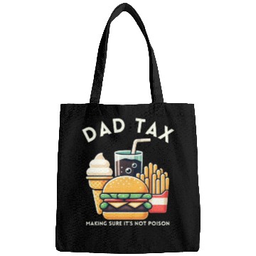 Discover Funny Dad Tax Making Sure It's Not Poison Bags