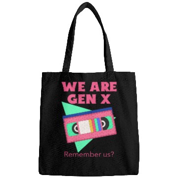 Discover We are Gen X. .. Remember Us? Bags