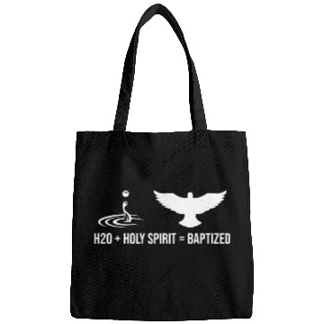 Discover Water + Holy Spirit = Baptized Bags