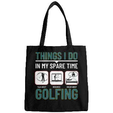Discover Golfing Things I Do In My Spare Time Funny Golf Bags