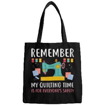 Discover Remember Quilting Time Everyones Safety Bags