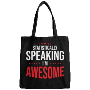 Discover Statistically Speaking I'm Awesome Statistician Bags