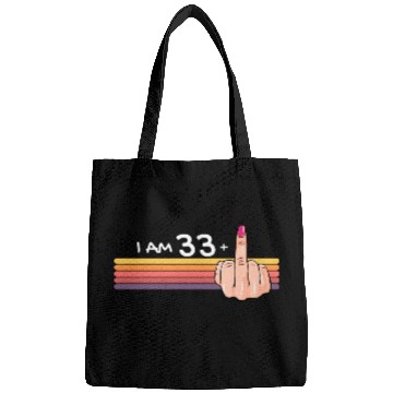 Discover I Am 33 + 1 Middle Finger Bags I Am 33 Plus,