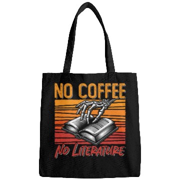 Discover Literature Teacher No Coffee Bookworm Coffee Lover Bags