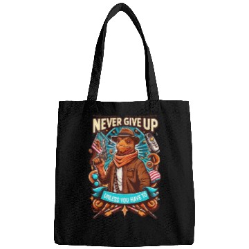 Discover Never give up Bags