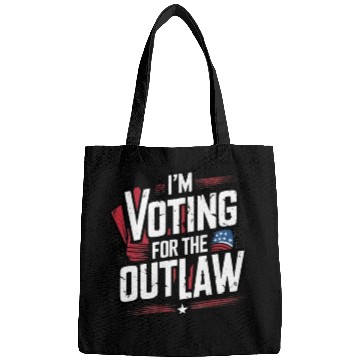 Discover I’M VOTING FOR THE OUTLAW Bags