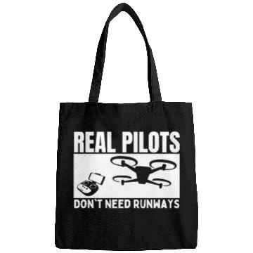 Discover Quadcopter Real Pilots Don't Need Runways Funny Bags