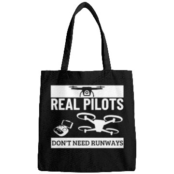 Discover Quadcopter Real Pilots Don't Need Runways Funny Bags