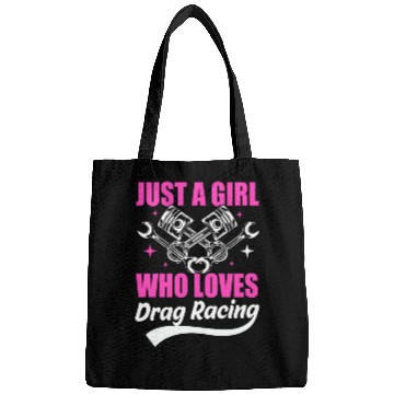 Discover Just A Girl Who Loves Drag Racing Bags