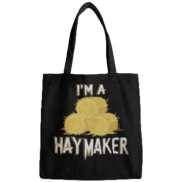 Discover Funny Hay Maker Farm Life Style for a Farmer Bags