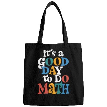Discover It's A Good Day to Do Math Teacher Inspirational Bags