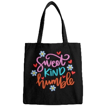 Discover Sweet Kind Humble Embrodery Effect Bags