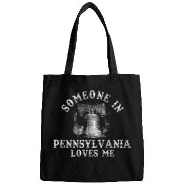 Discover Someone In Pennsylvania Loves Me Bags