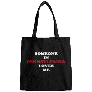 Discover Someone In Pennsylvania Loves Me Bags