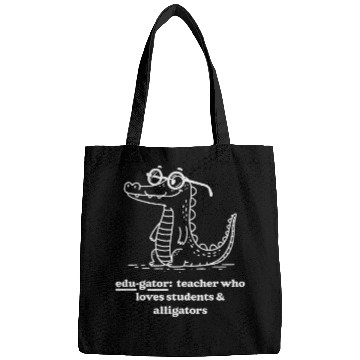 Discover Elementary Teacher Edu gator Loves Bags