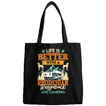 Discover Camper LIFE IS BETTER WITH A RHODESIAN Bags