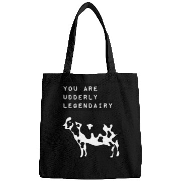 Discover You are Udderly Legendairy Bags