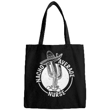 Discover Nacho Average Nurse Bags