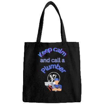 Discover Keep calm call a Plumber Bags