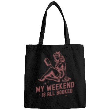 Discover My Weekend Is All Booked Bags