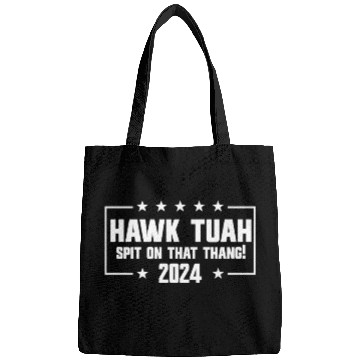 Discover Hawk Tuah Spit On That Thang 2024 Bags