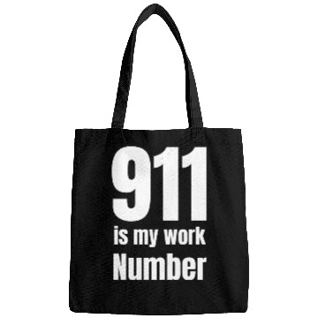 Discover 911 Is My Work Number Dispatcher First Responders Bags