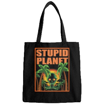 Discover stupid planet Bags