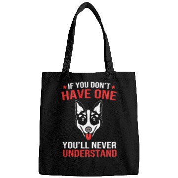 Discover If You Don't Have One Funny Australian Cattle Dog Bags