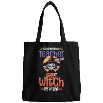Discover Kindergarten Teacher Teacher By Day Witch By Night Bags